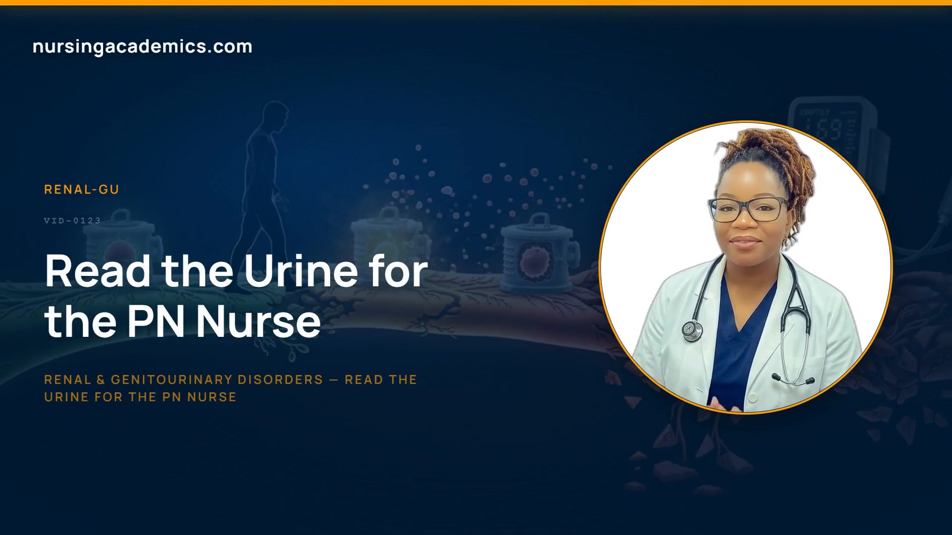 Renal & GU Disorders — Read the Urine for the PN Nurse